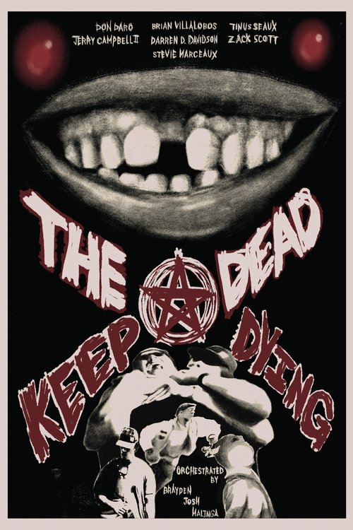 The Dead Keep Dying