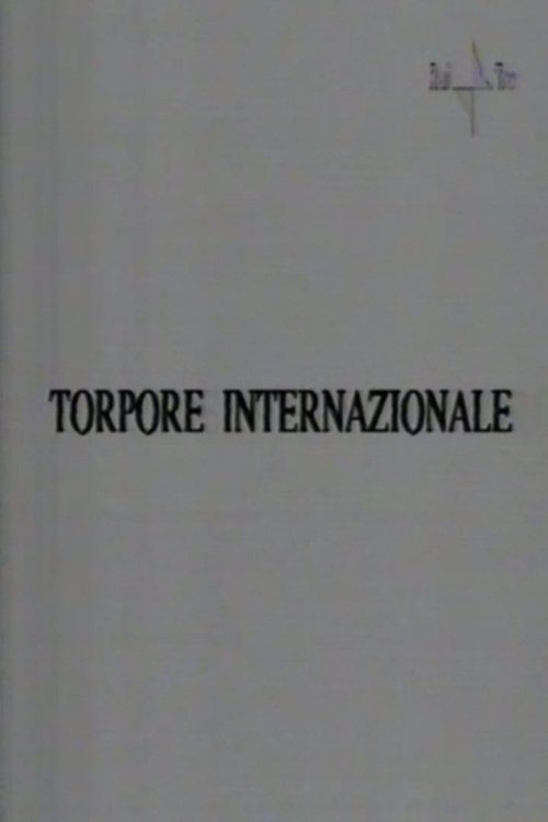Torpore internazionale