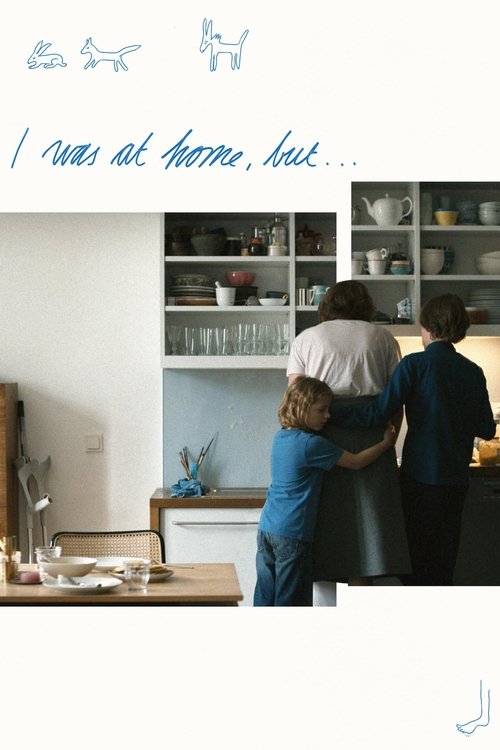 I Was at Home, But . . .