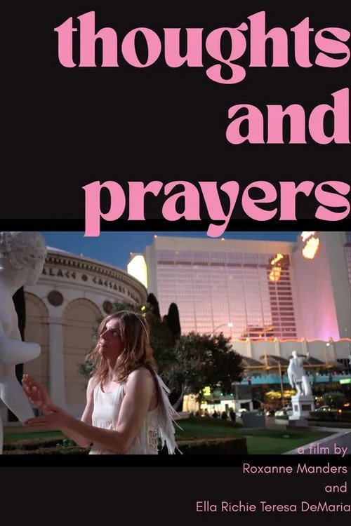 Thoughts and Prayers