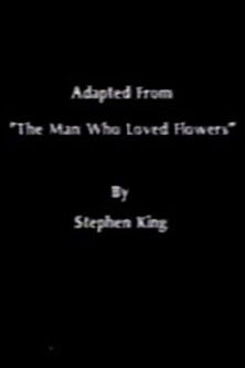 The Man Who Loved Flowers