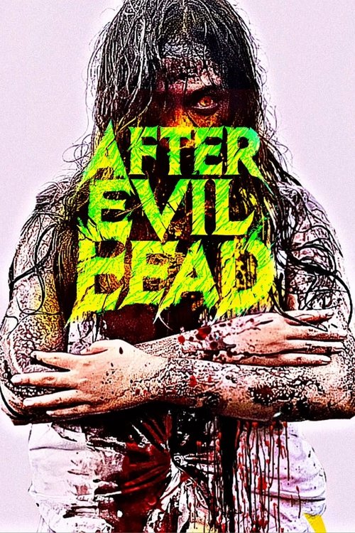 After Evil Dead