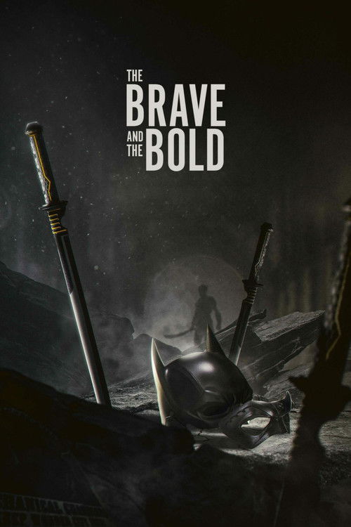 The Brave and the Bold