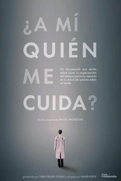 ¿A mí quién me cuida?