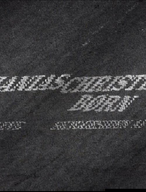 Christianias Børn: Skyggesiden af eventyret