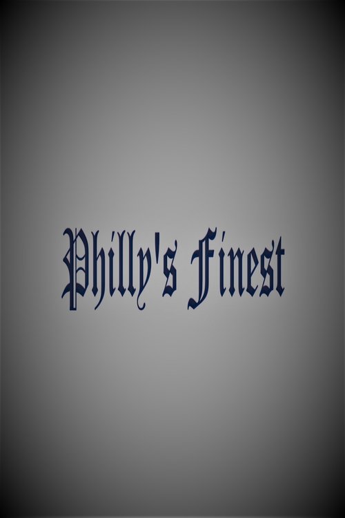 Philly's Finest