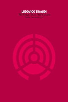 Ludovico Einaudi - Royal Albert Hall Concert