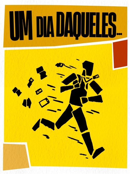 Um Dia Daqueles...