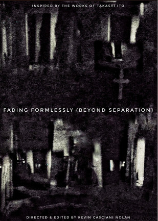 Fading Formlessly (Beyond Separation)